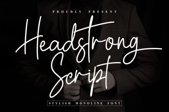 Headstrong Script for Professional Branding