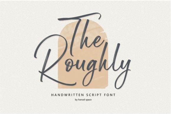 The Roughly Script: A Stylish Font for Modern Campaigns